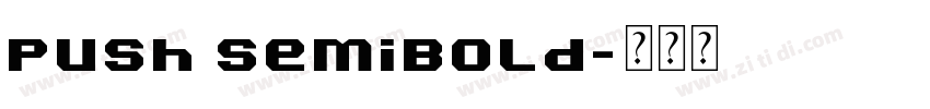 Push SemiBold字体转换